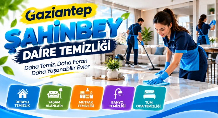 şahinbey daire temizliği