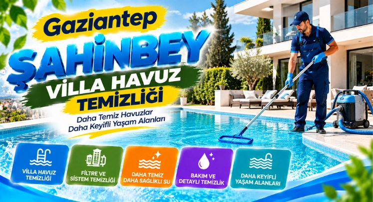 şahinbey havuz temizliği