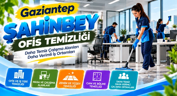 şahinbey ofis temizliği